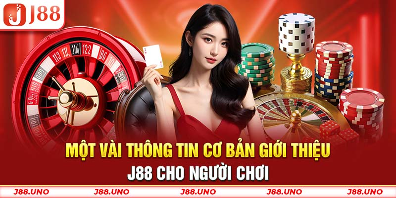 Một vài thông tin cơ bản giới thiệu J88 cho người chơi