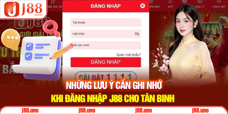 Những lưu ý cần ghi nhớ khi đăng nhập J88 cho tân binh