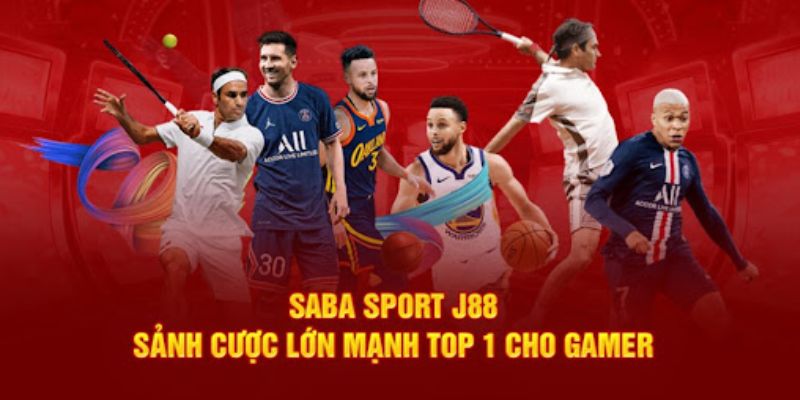 Sơ lược thông tin về sảnh Saba Sports J88